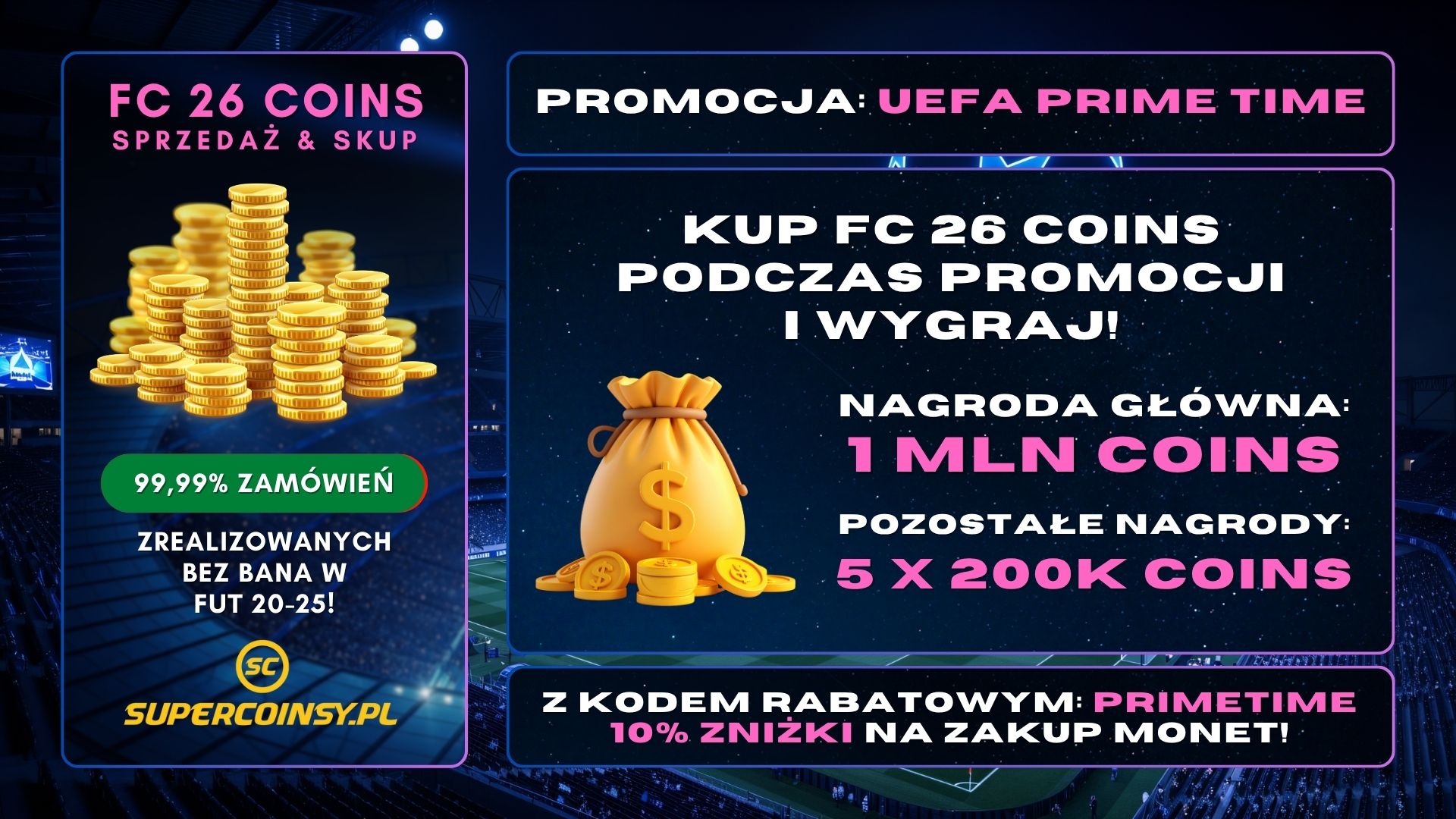 PROMOCJA UEFA PRIMETIME - FC 26